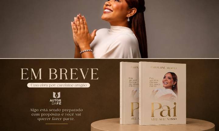 Carolaine Aragão lança livro sobre cura, fé e a paternidade de Deus