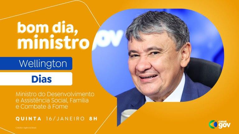 Wellington Dias destaca avanços do Bolsa Família no “Bom Dia, Ministro” desta quinta (16)