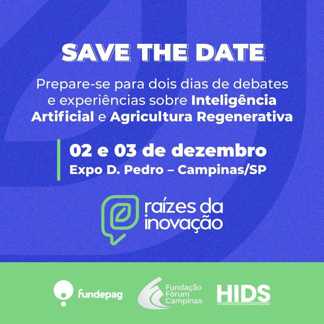 Congresso Raízes da Inovação conecta tecnologia, sustentabilidade e oportunidades de negócios em Campinas (SP)