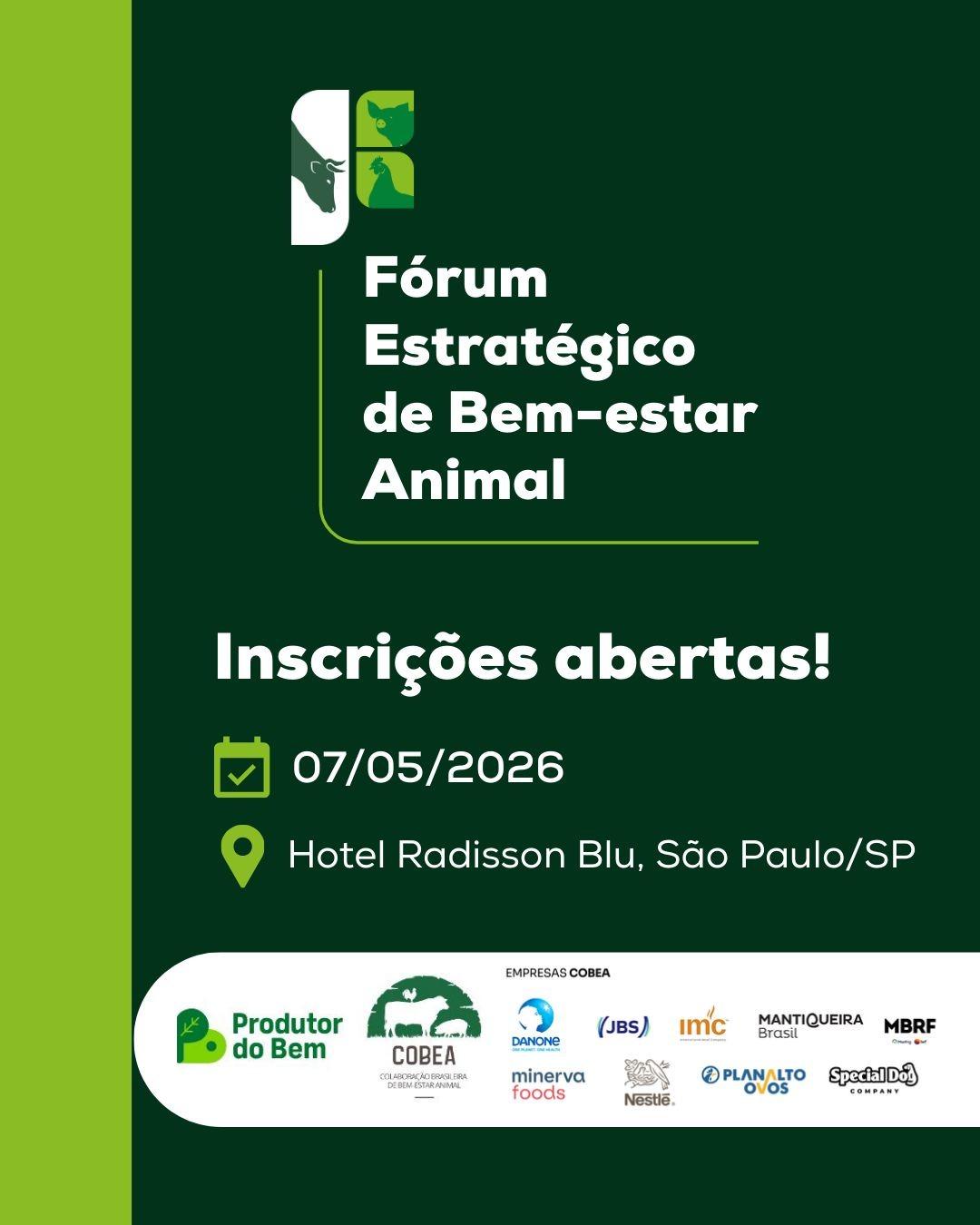 Fórum reúne lideranças e especialistas para debater bem-estar animal como estratégia de mercado e competividade