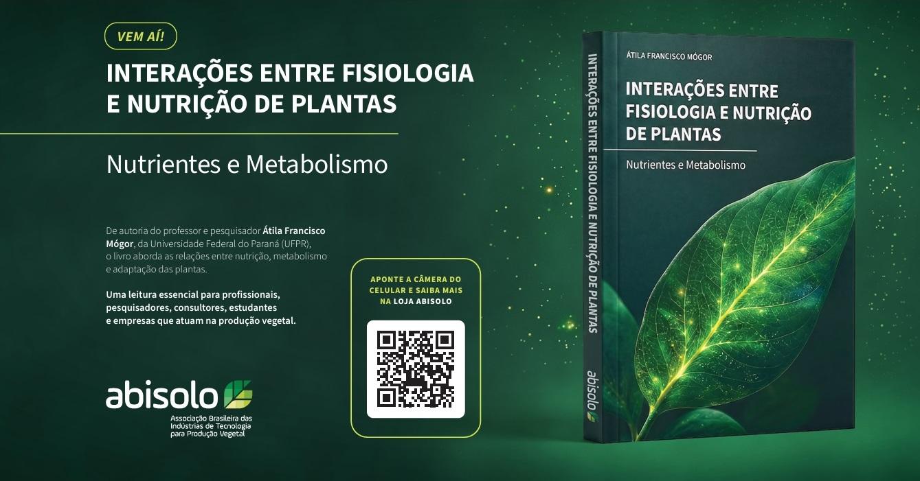 Abisolo lança obra científica sobre fisiologia e nutrição de plantas e anuncia inovações na plataforma Conexão Ciência durante a Hortitec 2026