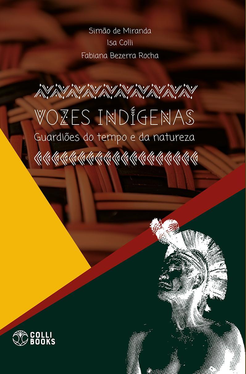 No mês Internacional dos Povos Indígenas, livro resgata saberes ancestrais e a conexão com a natureza